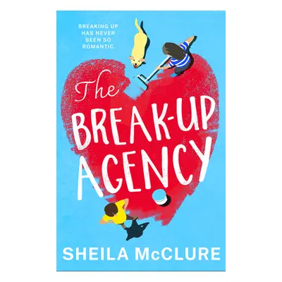 "The Break-Up Agency" - "" ("McClure Sheila")(Paperback)