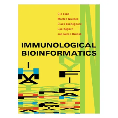 "Immunological Bioinformatics" - "" ("Lund Ole")(Pevná vazba)