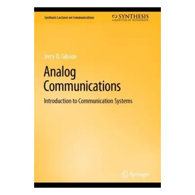 "Analog Communications: Introduction to Communication Systems" - "" ("Gibson Jerry D.")(Pevná va