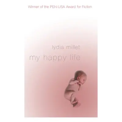 "My Happy Life" - "" ("Millet Lydia")(Paperback)