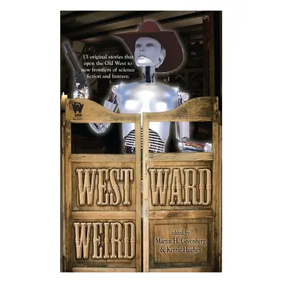 "Westward Weird" - "" ("Greenberg Martin H.")(Mass Market Paperbound)