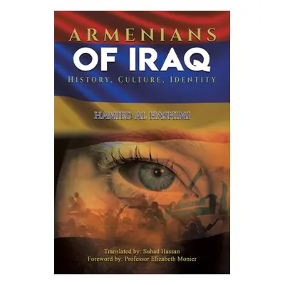 "Armenians of Iraq" - "" ("Hashimi Hamied Al")(Paperback)