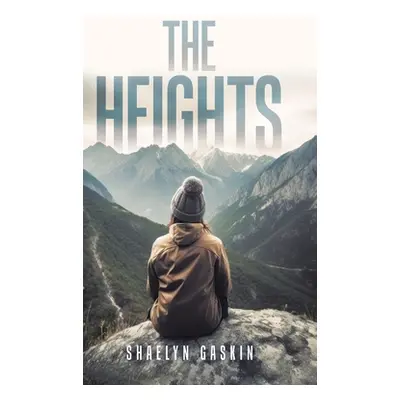 "The Heights" - "" ("Gaskin Shaelyn")(Pevná vazba)