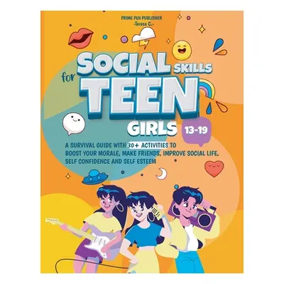 "Social Skills for Teen Girls 13-19" - "" ("Publisher Prime Pen")(Paperback)