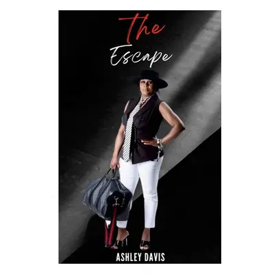 "The Escape" - "" ("Davis Ashley")(Paperback)