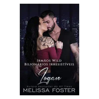 "Irmos Wild: Logan" - "" ("Foster Melissa")(Paperback)