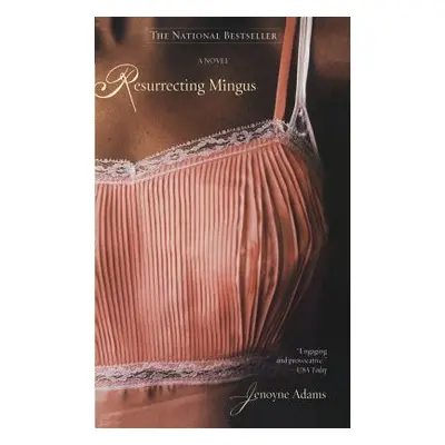 "Resurrecting Mingus" - "" ("Adams Jenoyne")(Paperback)