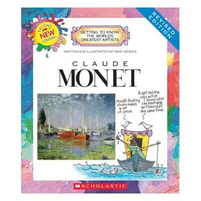 "Claude Monet (Revised Edition) (Getting to Know the World's Greatest Artists)" - "" ("Venezia M