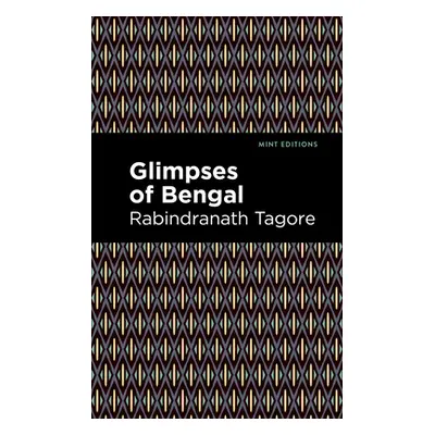 "Glimpses of Bengal: The Letters of Rabindranath Tagore" - "" ("Tagore Rabindranath")(Paperback)