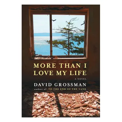 "More Than I Love My Life" - "" ("Grossman David")(Pevná vazba)