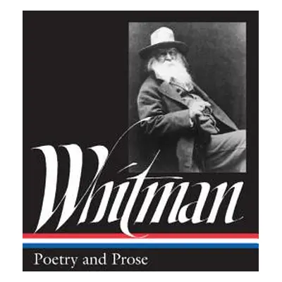 "Whitman: Poetry and Prose" - "" ("Whitman Walt")(Pevná vazba)