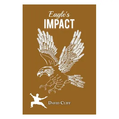 "Eagle's Impact" - "" ("Cliff David")(Paperback)