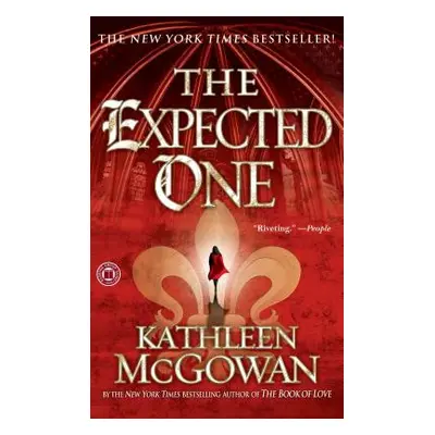 "The Expected One" - "" ("McGowan Kathleen")(Paperback)