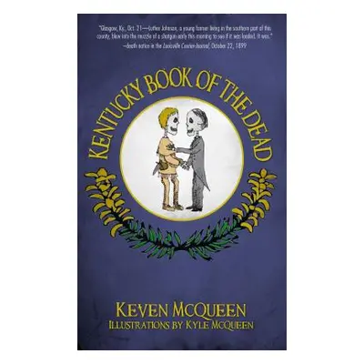 "Kentucky Book of the Dead" - "" ("McQueen Keven")(Paperback)