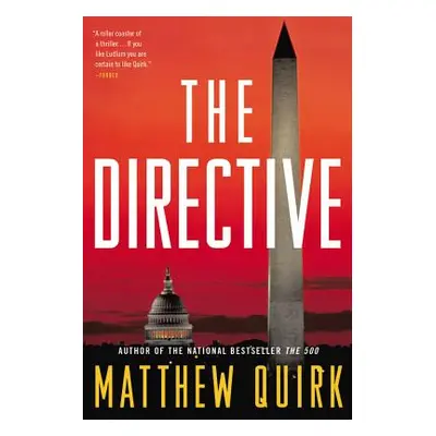 "The Directive" - "" ("Quirk Matthew")(Paperback)