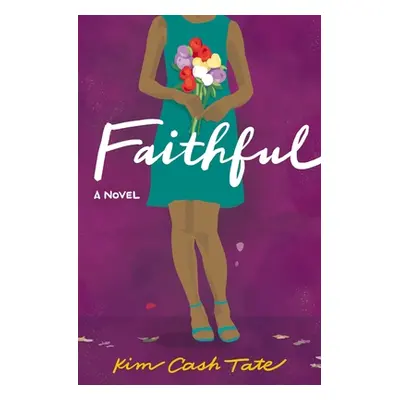 "Faithful" - "" ("Tate Kim Cash")(Paperback)