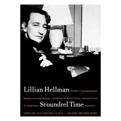 "Scoundrel Time" - "" ("Hellman Lillian")(Paperback)