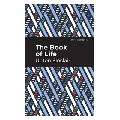 "The Book of Life" - "" ("Sinclair Upton")(Paperback)