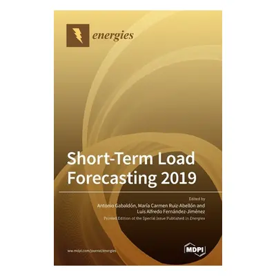 "Short-Term Load Forecasting 2019" - "" ("Gabaldn Antonio")(Pevná vazba)