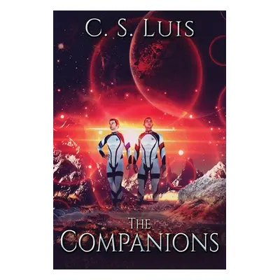 "The Companions" - "" ("Luis C. S.")(Paperback)