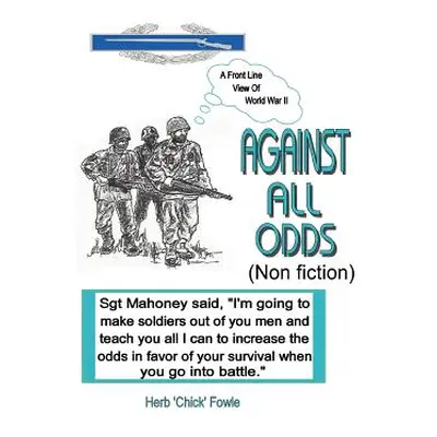 "Against All Odds: (Non Fiction)" - "" ("Fowle Herbert")(Paperback)