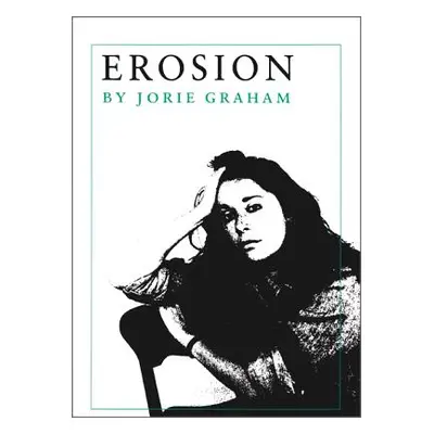 "Erosion" - "" ("Graham Jorie")(Paperback)