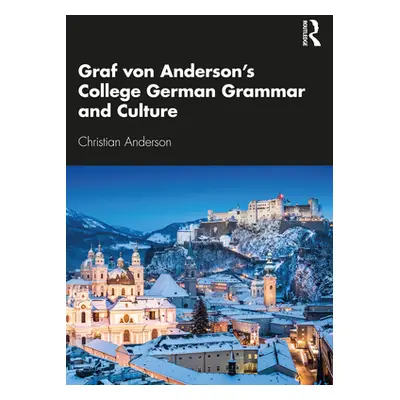 "Graf von Anderson's College German Grammar and Culture" - "" ("Anderson Christian")(Paperback)