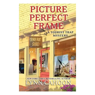 "Picture Perfect Frame" - "" ("Cahoon Lynn")(Paperback)