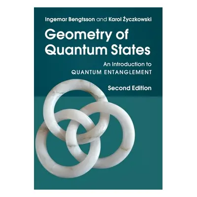 "Geometry of Quantum States" - "" ("Bengtsson Ingemar")(Paperback)