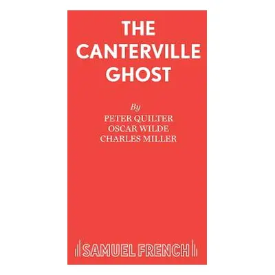 "The Canterville Ghost" - "" ("Quilter Peter")(Paperback)