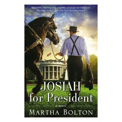 "Josiah for President" - "" ("Bolton Martha")(Paperback)