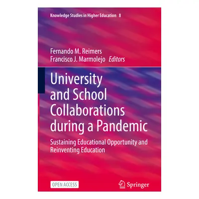 "University and School Collaborations During a Pandemic: Sustaining Educational Opportunity and 