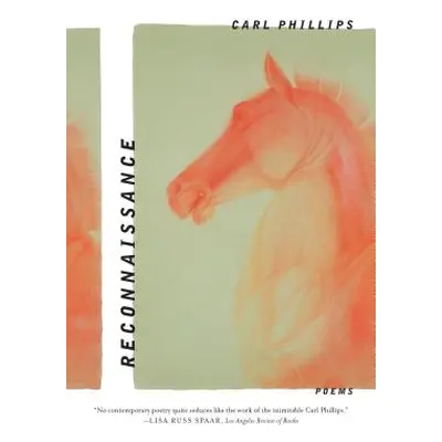 "Reconnaissance: Poems" - "" ("Phillips Carl")(Paperback)