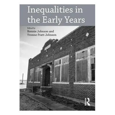 "Inequalities in the Early Years" - "" ("")(Paperback / softback)