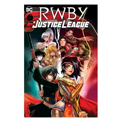 "Rwby/Justice League" - "" ("Bennett Marguerite")(Paperback)