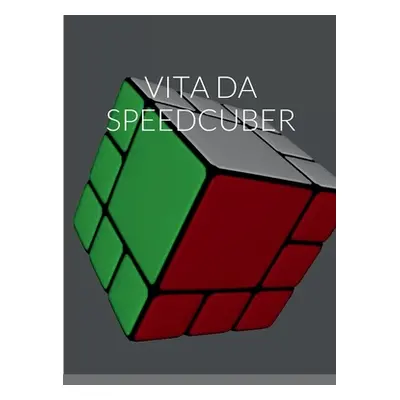 "Vita Da Speedcuber" - "" ("Munaro Riccardo")(Paperback)