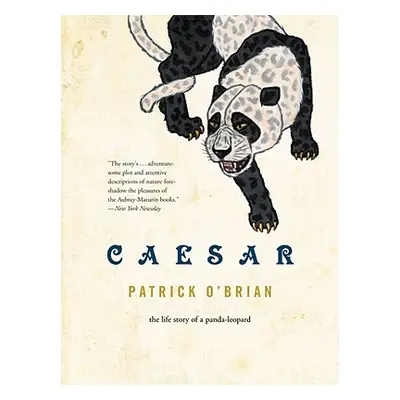 "Caesar: The Life Story of a Panda Leopard" - "" ("O'Brian Patrick")(Paperback)