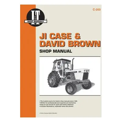 "Ji Case & David Brown: Shop Manual (I & T Shop Service Manuals)" - "" ("Penton")(Paperback)