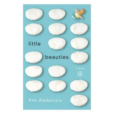 "Little Beauties" - "" ("Addonizio Kim")(Paperback)