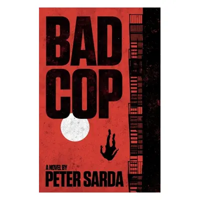 "Bad Cop" - "" ("Sarda Peter")(Paperback)