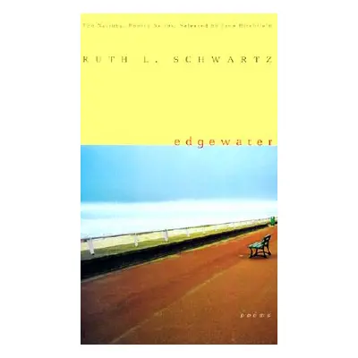 "Edgewater: Poems" - "" ("Schwartz Ruth L.")(Paperback)