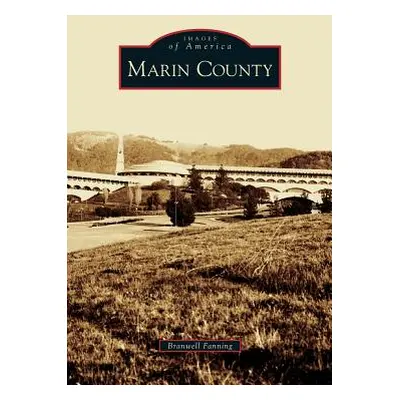 "Marin County" - "" ("Fanning Branwell")(Pevná vazba)