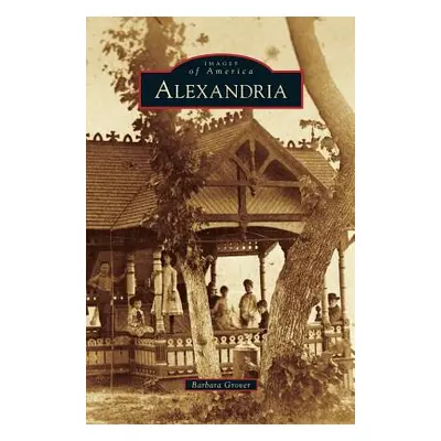 "Alexandria" - "" ("Grover Barbara")(Pevná vazba)