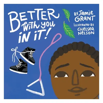 "Better With You in It" - "" ("Grant Jamie")(Paperback)