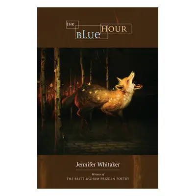 "The Blue Hour" - "" ("Whitaker Jennifer")(Paperback)