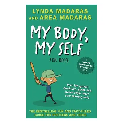 "My Body, My Self for Boys: Revised Edition" - "" ("Madaras Lynda")(Paperback)