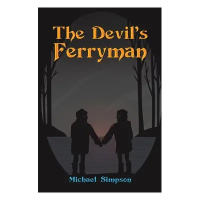 "The Devil's Ferryman" - "" ("Simpson Michael")(Paperback)