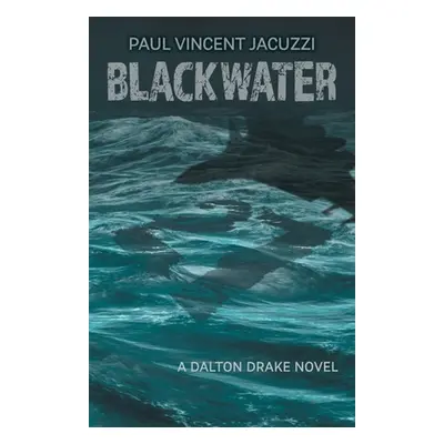 "Blackwater" - "" ("Jacuzzi Paul Vincent")(Paperback)