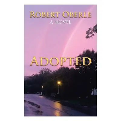 "Adopted" - "" ("Oberle Robert")(Paperback)