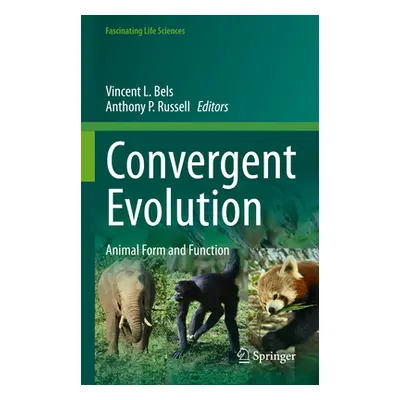 "Convergent Evolution: Animal Form and Function" - "" ("Bels Vincent L.")(Pevná vazba)